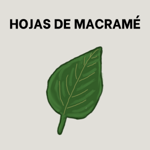 Hojas de macramé