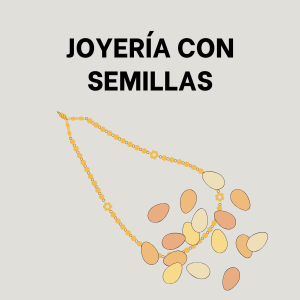 Joyería con semillas